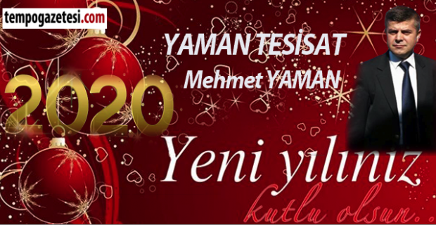 Mehmet Yaman'ın yeni yıl mesajı...