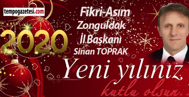Sinan Toprak’ın yeni yıl mesajı