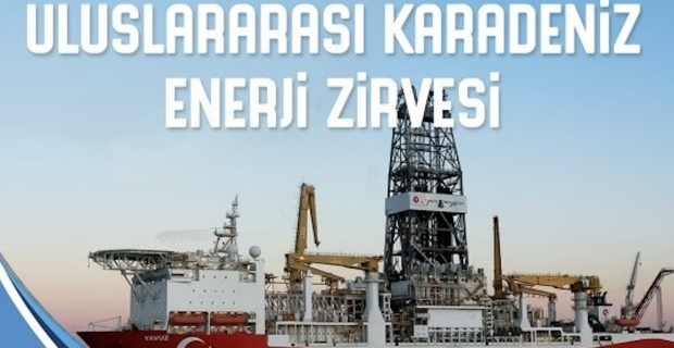Uluslararası Karadeniz Enerji Zirvesi Zonguldak’ta düzenlenecek